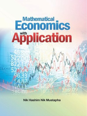 cover image of Mathematical Economics with Application